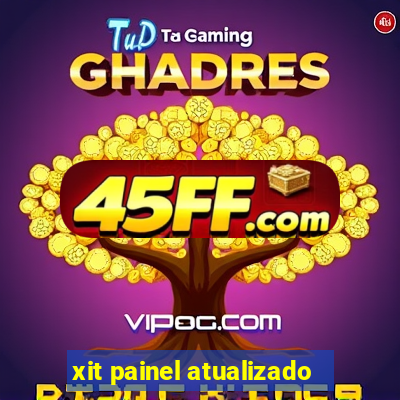 xit painel atualizado